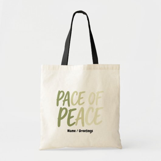 Pace of Peace Green Slow Living Mindfulness Mantra Tragetasche (Vorne)