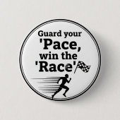 Pace Race Wisdom Button: Win Life's Game Button (Vorderseite)