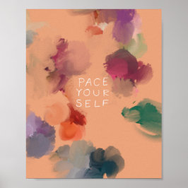 "Pace Yourself" Abstrakte Confetti Floral Poster