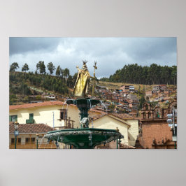 Pachacuti Statue in Cusco, Peru Poster