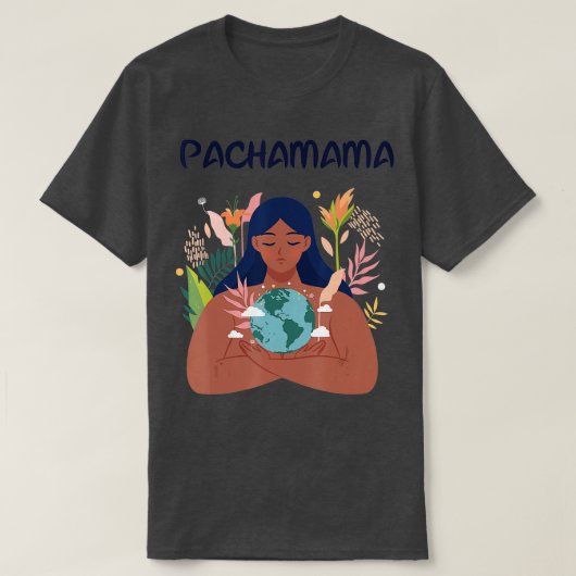 Pachamama Mother Earth Nature Environmentalist Lat T-Shirt (Design vorne)