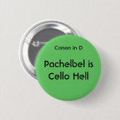 Pachelbel ist Cello-Hölle - Knopf Button (Vorne & Hinten)