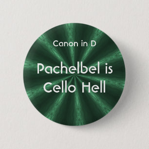Pachelbel ist Cello-Hölle - Knopf Button