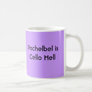 Pachelbel ist Cello-Hölle - Tasse