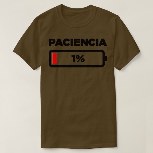 Paciencia T-Shirt (Design vorne)