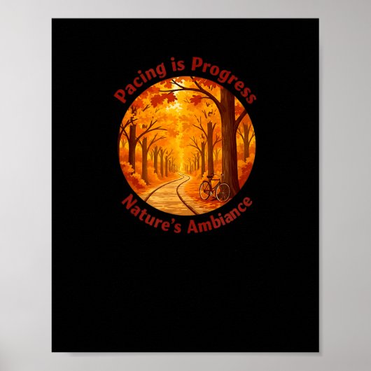 Pacing Is Progress Self-care - Nature Walk Gift Poster (Vorne)