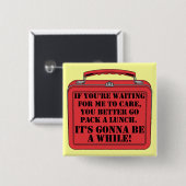 Pack A Lunch Lustiger Knopf Abzeichen Button (Vorne & Hinten)