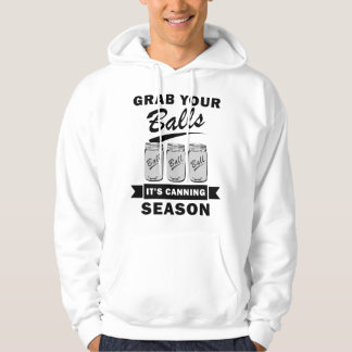 Pack deine Bälle, es ist Einkochsaison Lustige Zit Hoodie