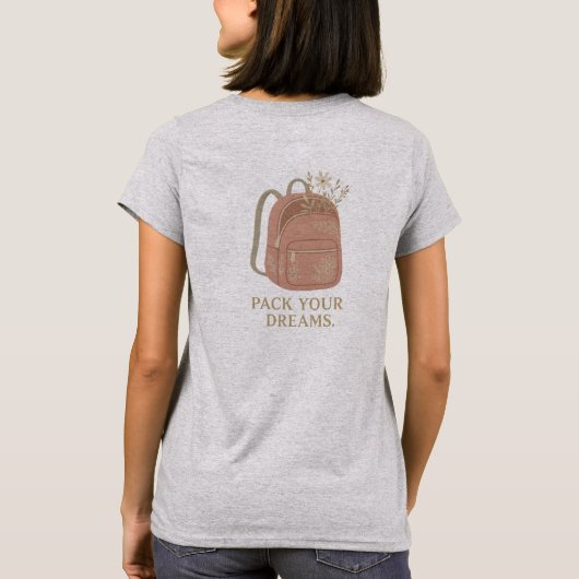 Pack Deine Träume – Boho-Rucksack-Design T-Shirt (Rückseite)
