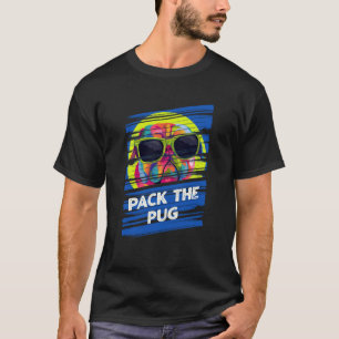 Pack den Pug Tier Wortwitz Humor Tier Meme T-Shirt