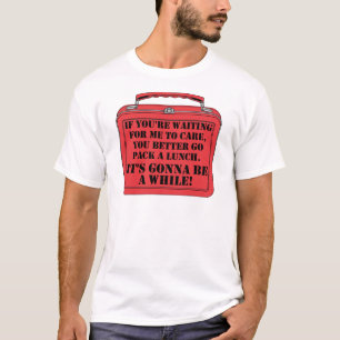 Pack ein Lunch Lustiges T-Shirt