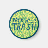 PACK IHR TRASH No Littering Circle Art Magnet (Vorne)