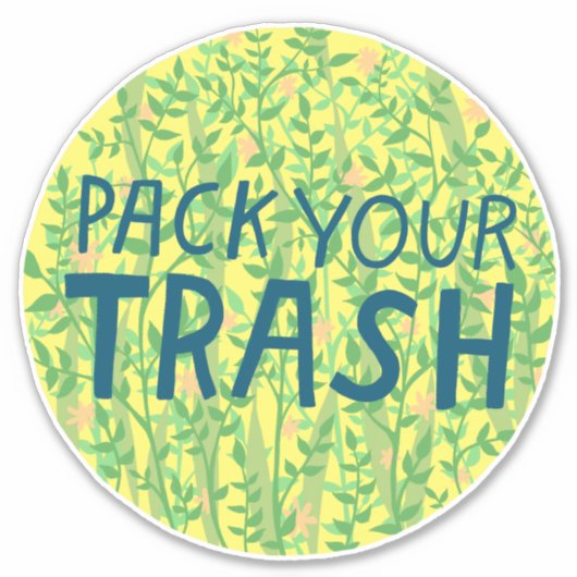 PACK IHRE TRASH No Littering Circle Art Aufkleber (Vorderseite)