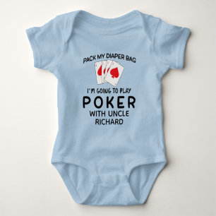 Pack meine Windeln, ich gehe mit Onkel Poker spiel Baby Strampler