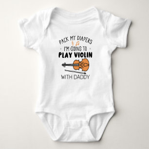 Pack meine Windeln, ich werde mit Papa Violine spi Baby Strampler