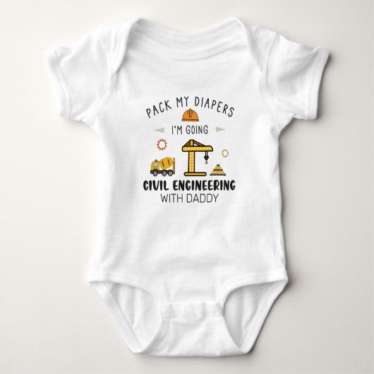 Pack meine Windeln, ich werde Zivil Engineering Baby Strampler (Vorderseite)
