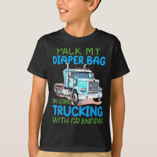 Pack meine Windeltasche, ich fahre mit Opa Truckin T-Shirt