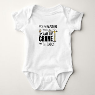 Pack meine Windeltasche Ich werde einen Kran bedie Baby Strampler