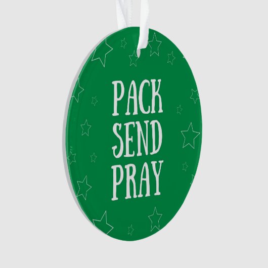 Pack Send Pray Ornament (Vorderseite)