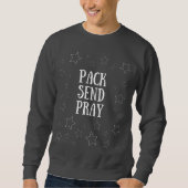Pack Send Pray Sweatshirt (Vorderseite)