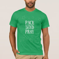 Pack Send Pray T - Shirt