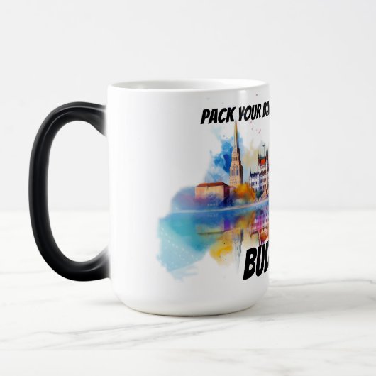 Pack your bags Budapest Verwandlungstasse (Links)