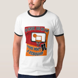 Packen Sie mich heraus - Basketball ein T-Shirt