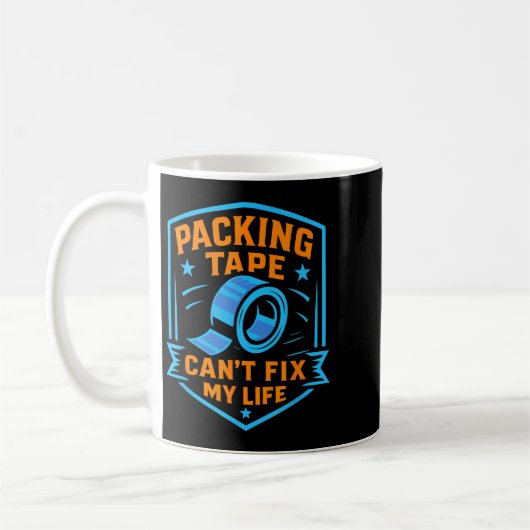 Packing Tape Can't Fix My Life Meme  Kaffeetasse (Links)