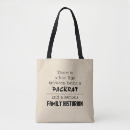 Packrat vs. Historian Tote Bag Tasche