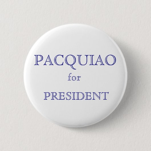 PACQUIAO, für, PRÄSIDENT Button (Vorderseite)
