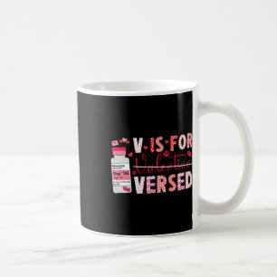 Pacu CRNA ICU ER Nurse Valentinstag V ist für VK Kaffeetasse