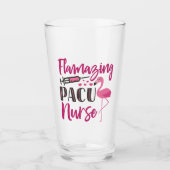 PACU Nurse Flamingo Nurse's Week Wertungsgeschenk Glas (Vorderseite)