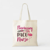 PACU Nurse Flamingo Nurse's Week Wertungsgeschenk Tragetasche (Rückseite)