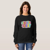 Pädagoge Squad farbenfrohe Paint Brush Sweatshirt (Vorne ganz)