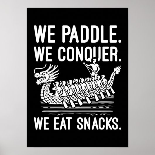 Paddel, Equer, essen Snacks - Drachenboot Poster (Vorne)