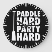 Paddel Hard, Party Hard Große Wanduhr (Vorderseite)
