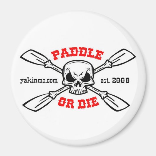 Paddel oder Die Yakinmo.com Magnet (Vorne)