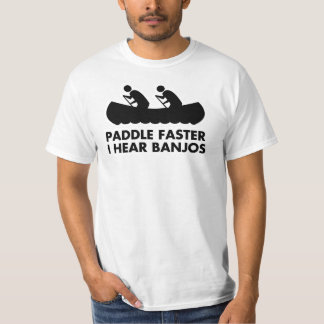 Paddel schneller höre ich Banjo-T - Shirt