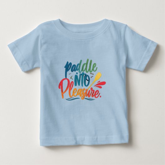 Paddel zum Vergnügen Baby T-shirt (Vorderseite)