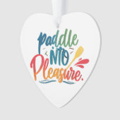 Paddel zum Vergnügen Ornament (Vorderseite)