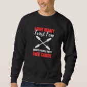 Paddeln immer furchtlos oder tapfer sweatshirt (Vorderseite)
