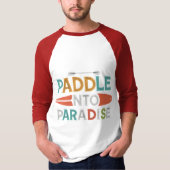 Paddeln ins Paradies" T - Shirt Design (Vorderseite)