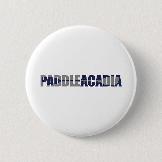 Paddle Acadia Nationalpark Kayaking Maine Button (Vorderseite)