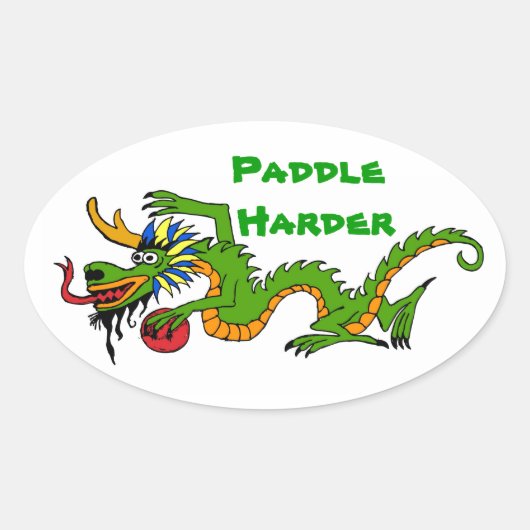 Paddle Harder Dragon Boat Ovaler Aufkleber (Vorderseite)