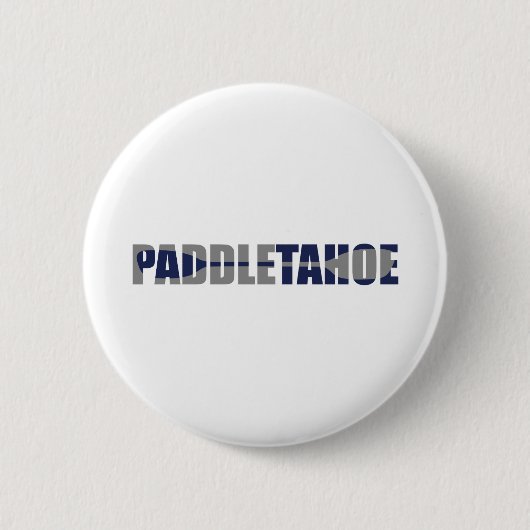 Paddle Lake Tahoe Kayaking Button (Vorderseite)