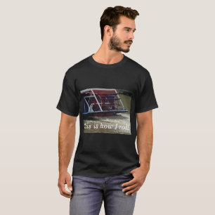 Paddle Wheel Boat So rolle ich T-Shirts