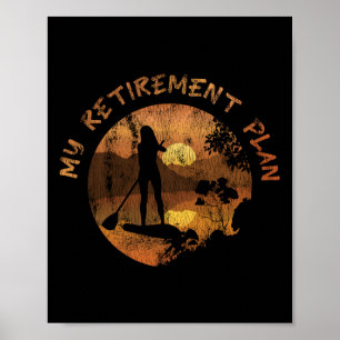 Paddleboard My Pensionsplan Girl Vintag Poster