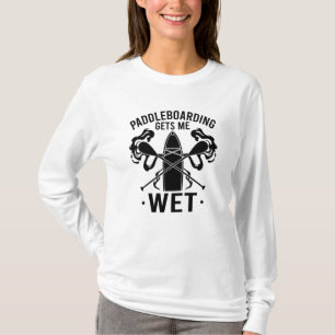 Paddleboard Paddleboarding T-Shirt