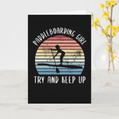 Paddleboarding Girl Try and Behalt Up Gift Karte (Gelbe Blume)