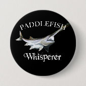 Paddlefish Whisperer Button (Vorderseite)